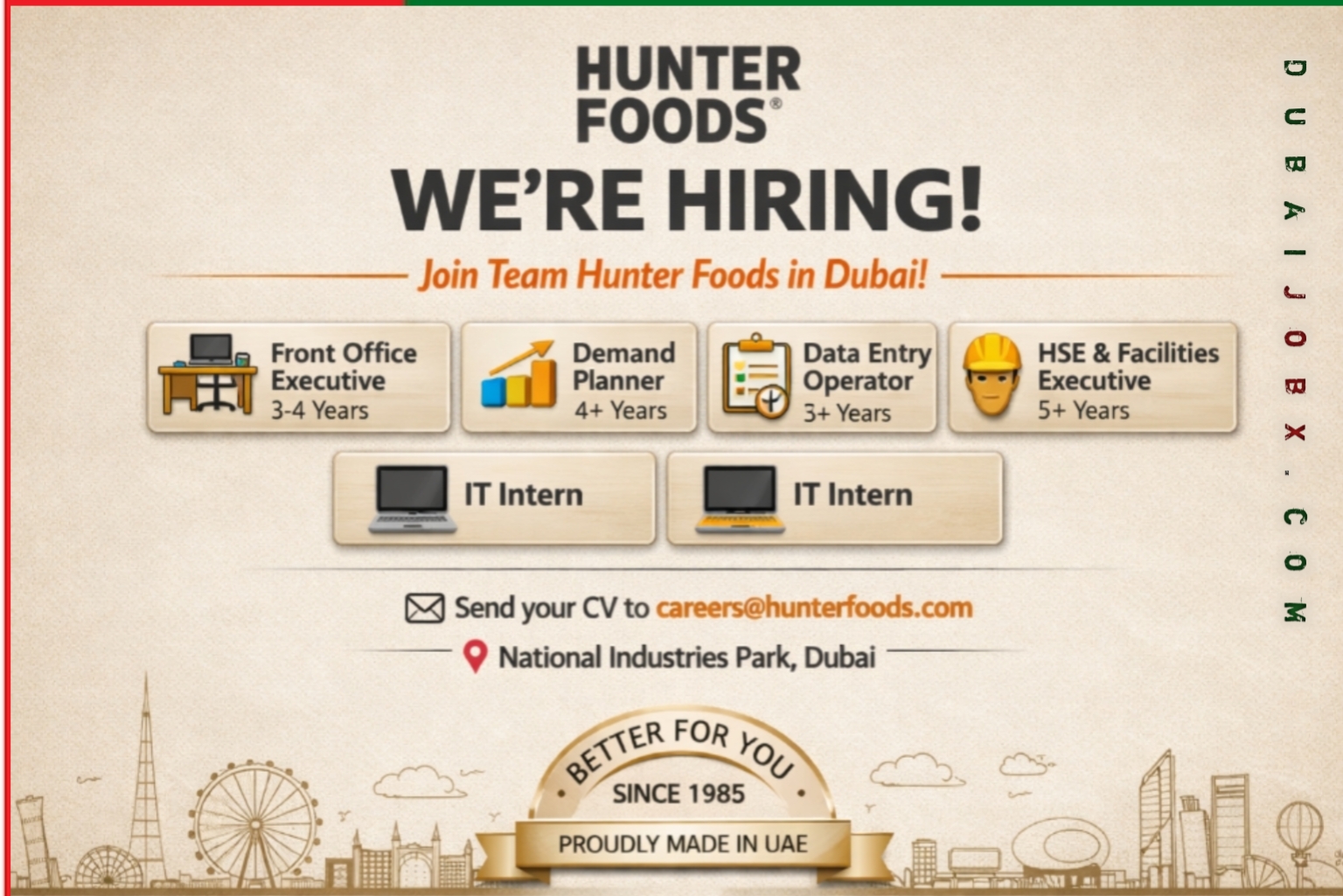 Hunter Foods Careers Dubai, Hunter Foods Jobs UAE, Dubai Jobs 2025, FMCG Jobs Dubai, UAE Jobs, Food Industry Jobs, Front Office Executive Jobs Dubai, Careers in Dubai, National Industries Park Jobs, Latest Dubai Vacancies.